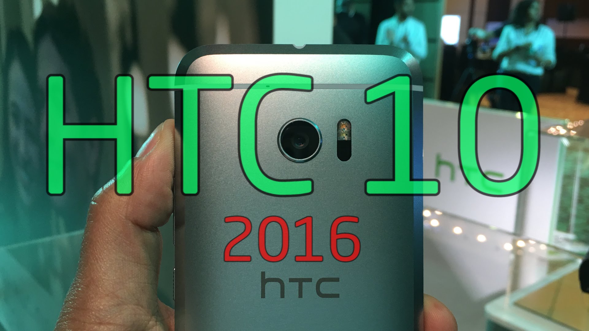 نظره اولى HTC 10 من الاطلاق الرسمي