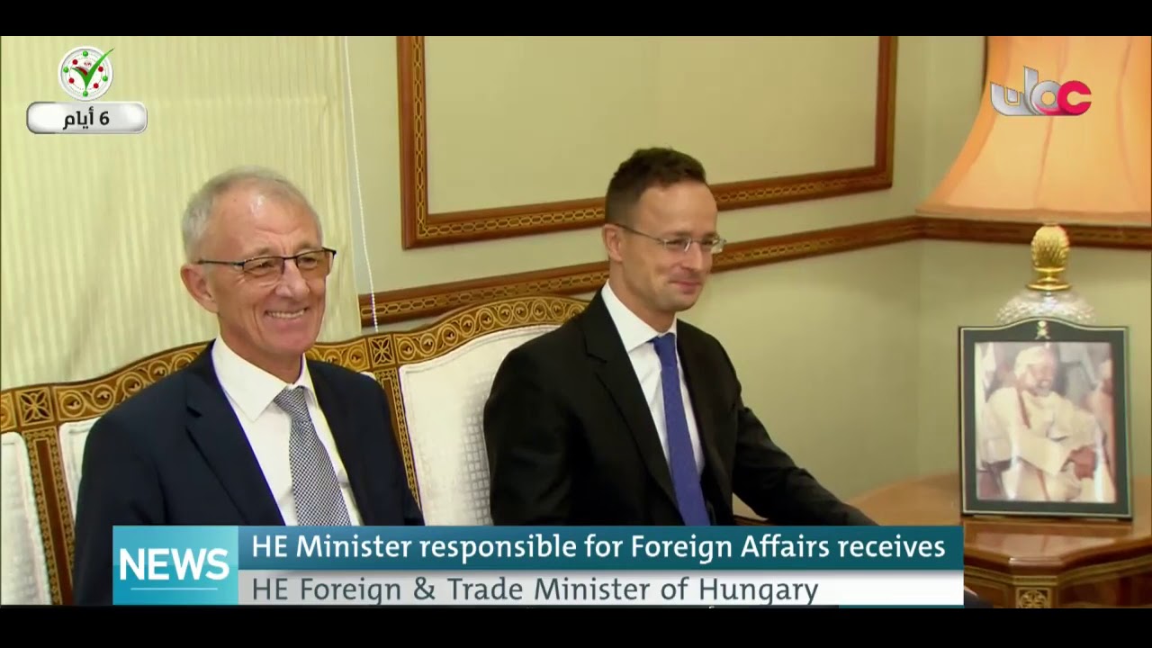 HE Minister responsible for Foreign Affairs receives HE Foreign Minister of Hungary