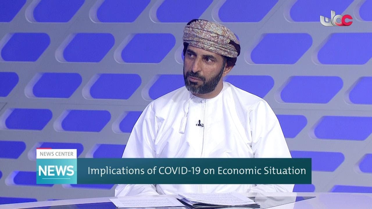 Engineer Mohammed Al Busaidi: Emphasizes on the Implications of COVID-19 on Economic Situation