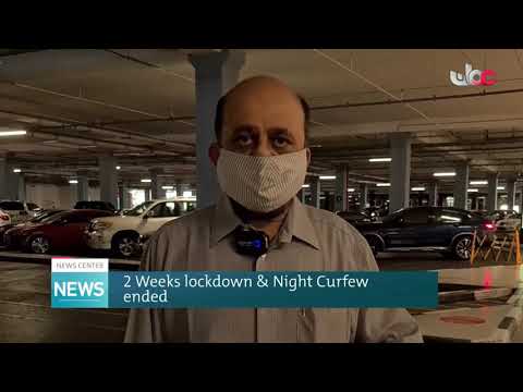 2 Weeks lockdown & Night Curfew ended