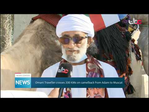 Omani Traveller crosses 200 KMs on camelback from Adam to Muscat
