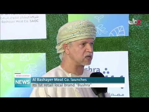 Al Bashayer Meat Company launches its 1st retail local brand “Bushra”