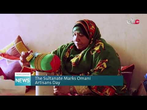 The Sultanate Marks Omani Artisans Day