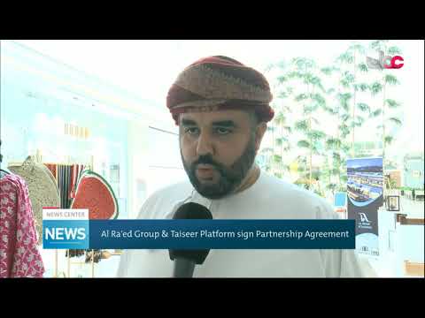 Al Ra’ed Group & Taiseer Platform sign Partnership Agreement