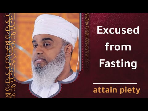 Excused from Fasting – attain piety