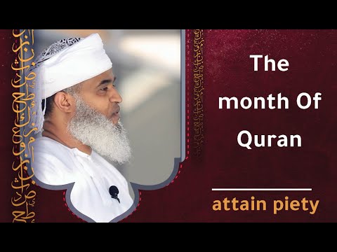 The month Of Quran- attain piety