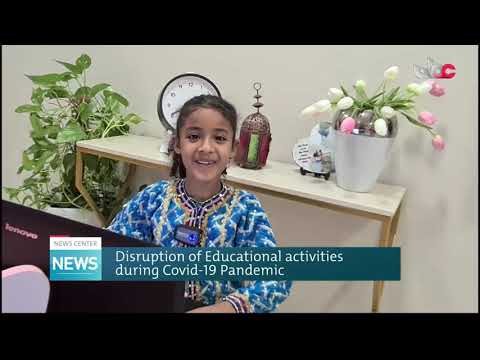 Disruption of Educational activities during Covid 19 pandemic