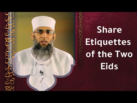 Share Etiquettes of the Two Eids- Al-Muatasim Al maawali