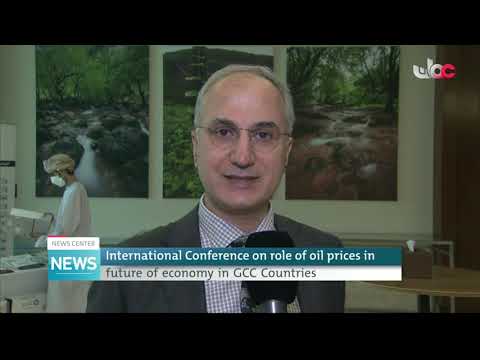 International Conference on role of oil prices in future of economy in GCC Countries