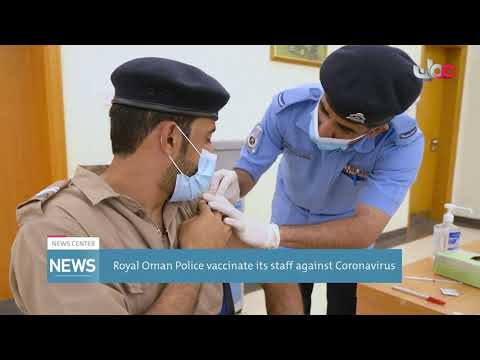 Royal Oman Police vaccinate its staff against Coronavirus