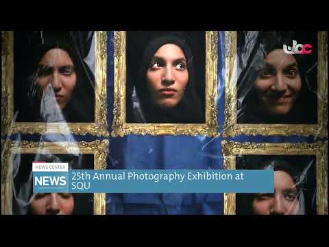 25th Annual Photography Exhibition at SQU