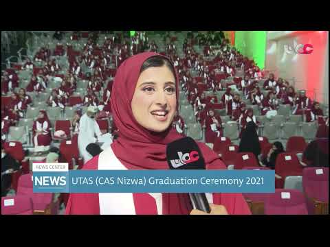 UTAS (CAS Nizwa) Graduation  Ceremony 2021