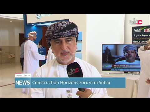 Construction Horizons Forum in Sohar