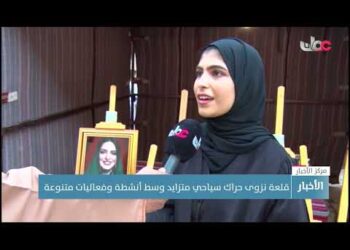 قلعة نزوى حراك سياحي متزايد وسط أنشطة وفعاليات متنوعة