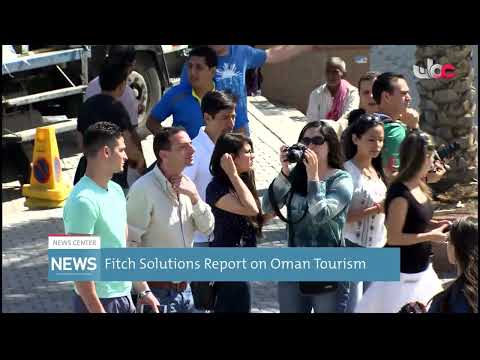 The Fitch Solutions Report points out positive expectations for the tourism sector in  Oman