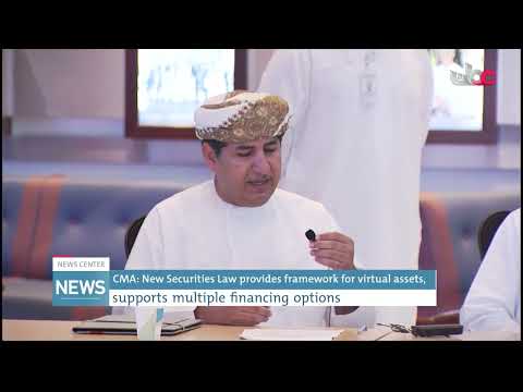 CMA: New Securities Law provides framework for virtual assets, supports multiple financing options