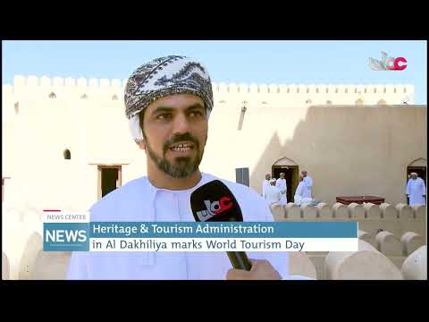 Heritage & Tourism Administration in Al Dakhiliya marks World World Tourism Day