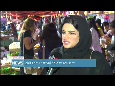 2nd Thai Festival held in Muscat