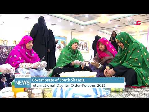 International Day for Older Persons 2022 in Governorate of South Sharqia