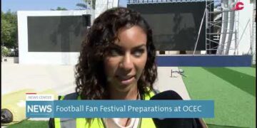 Football Fan Festival Preparations at OCEC