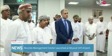 Records Management Center Launched at Muscat Int’l Airport