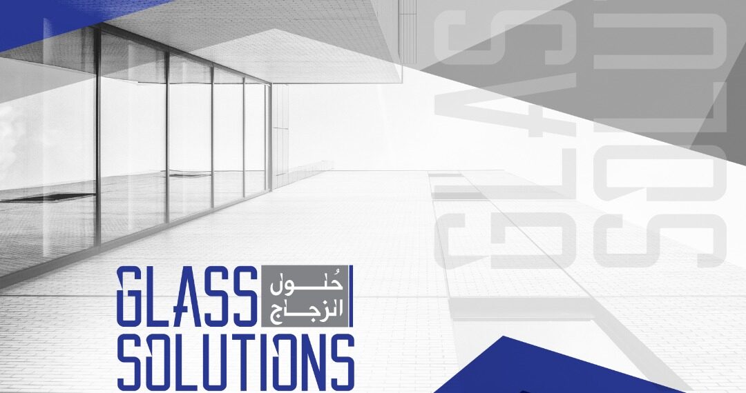 شركة حلول الزجاج تعلن وظائف شاغرة
