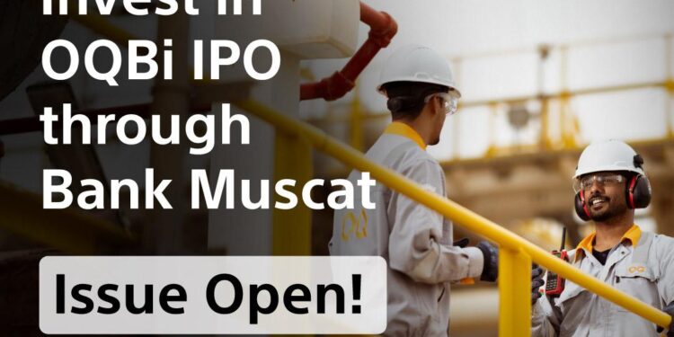 Bank Muscat Appointed as Issue Manager for OQ Base Industries Initial Public Offering (OQBI IPO)